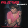 Seymour Phil - Phil Seymour In Concert Archive Ser Seymour Phil - Phil Seymour In Concert Archive Ser