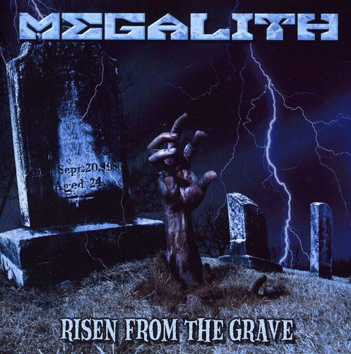 Megalith - Risen From The Grave