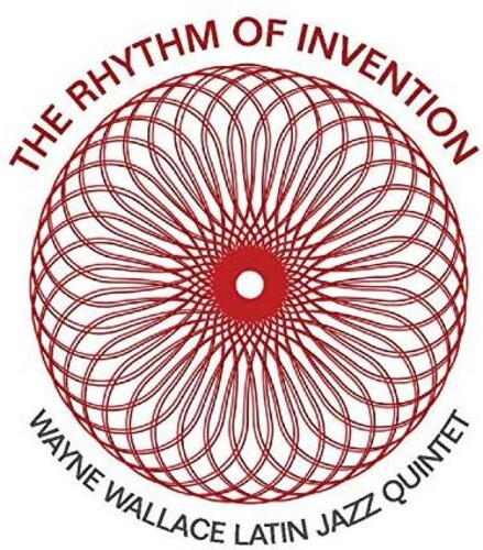 Wallace Wayne & Latin Jazz Quintet - Rhythm Of Invention