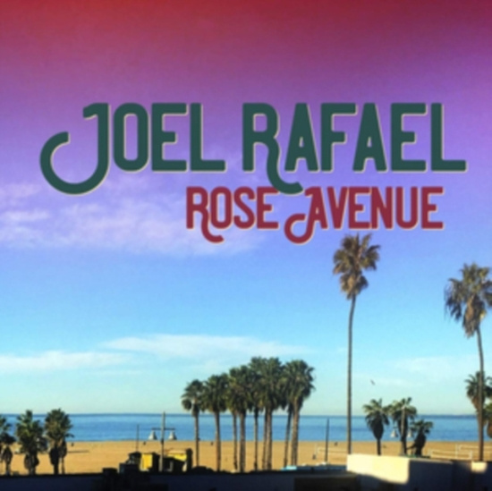 Joel Rafael - Rose Avenue (Vinyl)