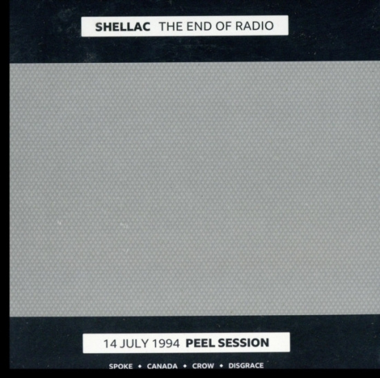 Shellac - End Of The Radio The (2 Cd)