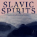 Eabs - Slavic Spirits (Deluxe + Book) Eabs - Slavic Spirits (Deluxe + Book)