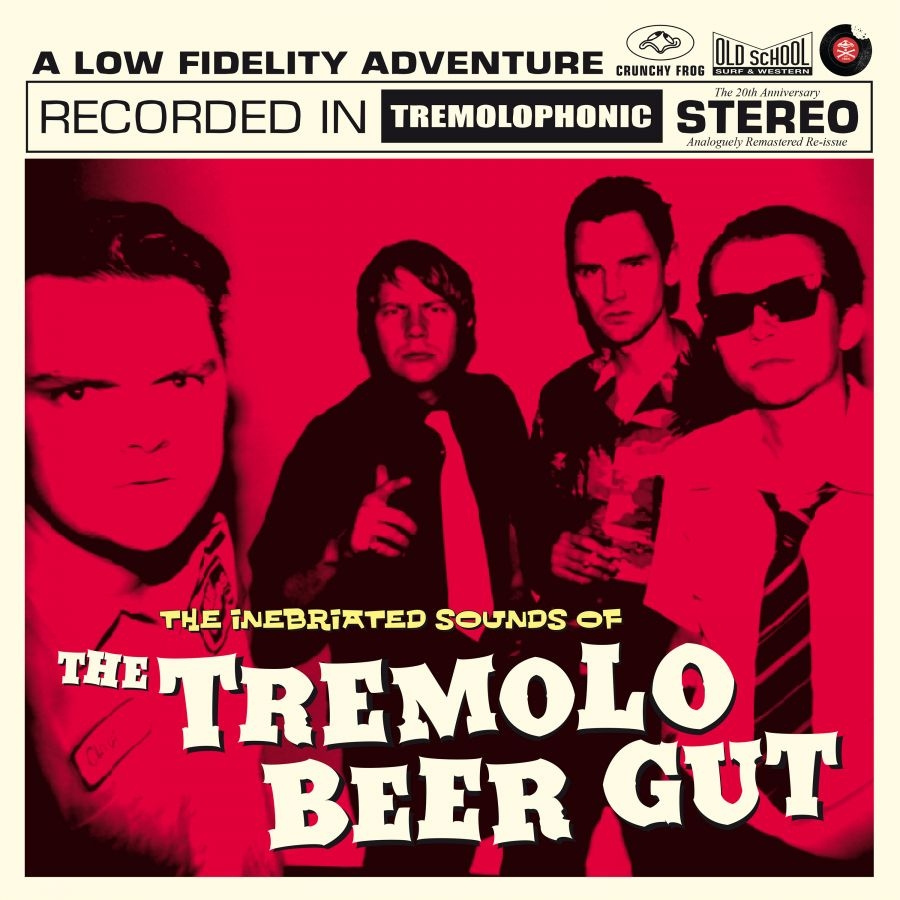 The Tremolo Beer Gut - The Inebriated Sounds Of The Tremol