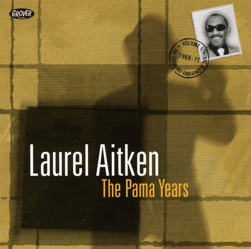 Laurel Aitken - Pama Years