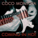 Montoya Coco - Coming In Hot Montoya Coco - Coming In Hot