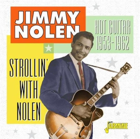 Jimmy Nolen - Strollin' With Nolen