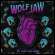 Wolf Jaw - Heart Won't Listen Wolf Jaw - Heart Won't Listen