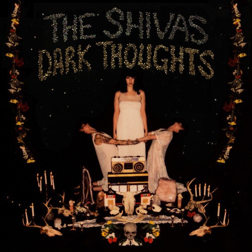 The Shivas - Dark Thoughts (Vinyl)