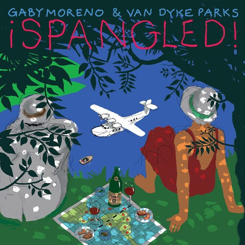 Gaby Moreno & Van Dyke Parks - ¡spangled!