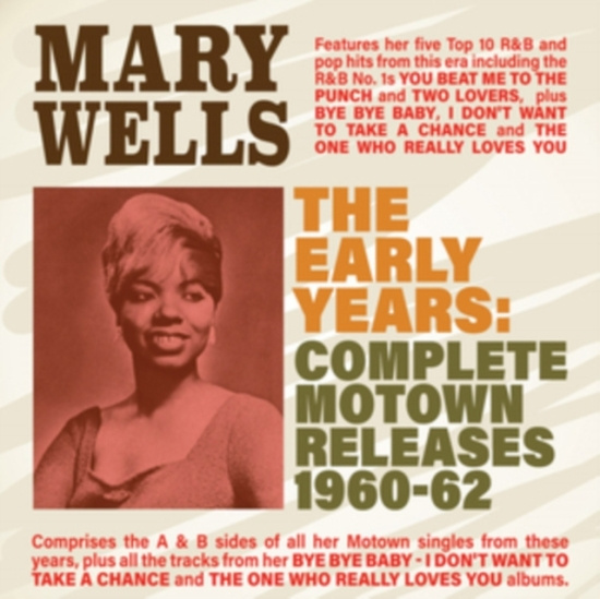 Wells Mary - Early YearsComplete Motown 1960-62