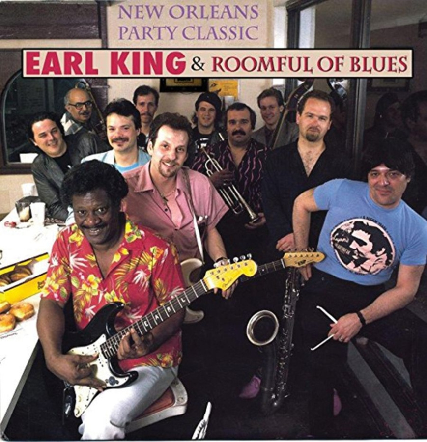 King Earl And Roomful Of Blues - New Orleans Party Classic