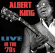 Albert King - Live In The 70S Albert King - Live In The 70S