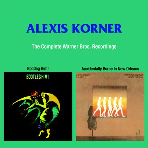Korner Alexis - Complete Warner Bros. Recordings
