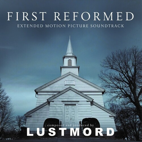 Lustmord - First Reformed