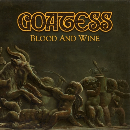 Goatess - Blood And Wine
