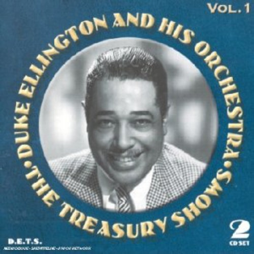 Duke Ellington And His Orchestra - The Treasury Shows, Vol. 1