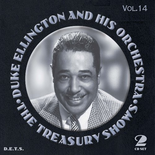 Duke Ellington And His Orchestra - The Treasury Shows Vol 14