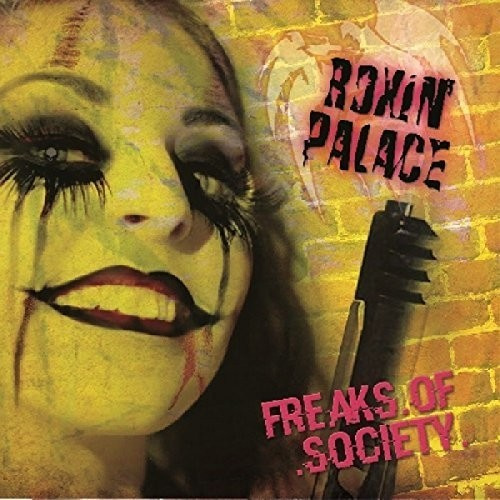 Roxin' Palace - Freaks Of Society