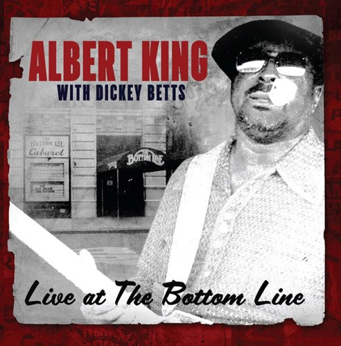 King Albert Feat. Dickey Betts - Live At The Bottom Line