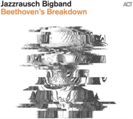 Jazzrausch Bigband - Beethoven's Breakdown
