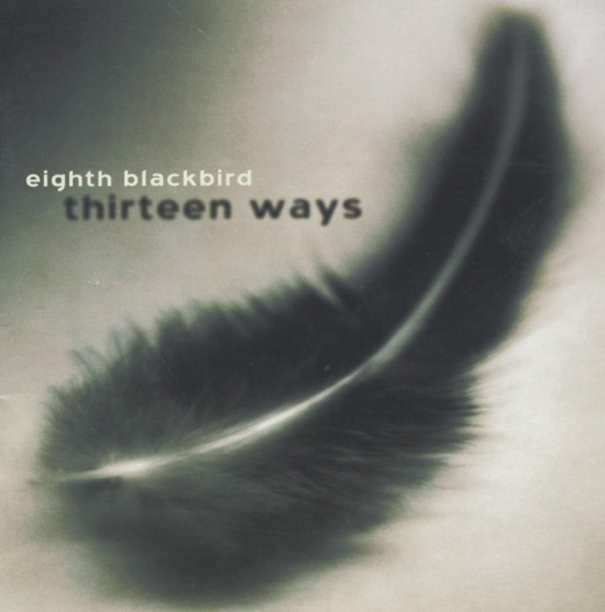 Various - Eighth Blackbird: 13 Ways