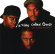A tribe called quest - Hits, rarities and ermixes A tribe called quest - Hits, rarities and ermixes