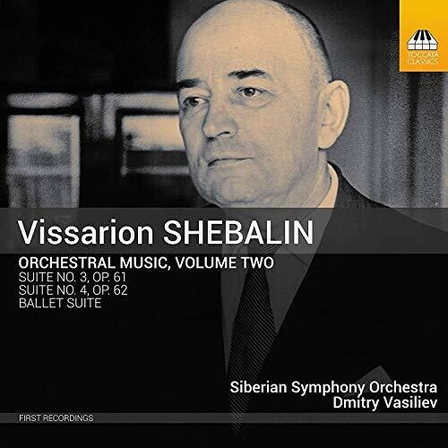 Shebalin Vissarion - Orchestral Music, Vol. 2