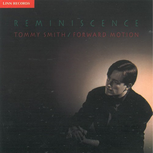 Tommy Smith - Reminiscence