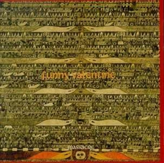 Frith Fred / Laswell Bill / Heywa - Massacre Funny Valentine