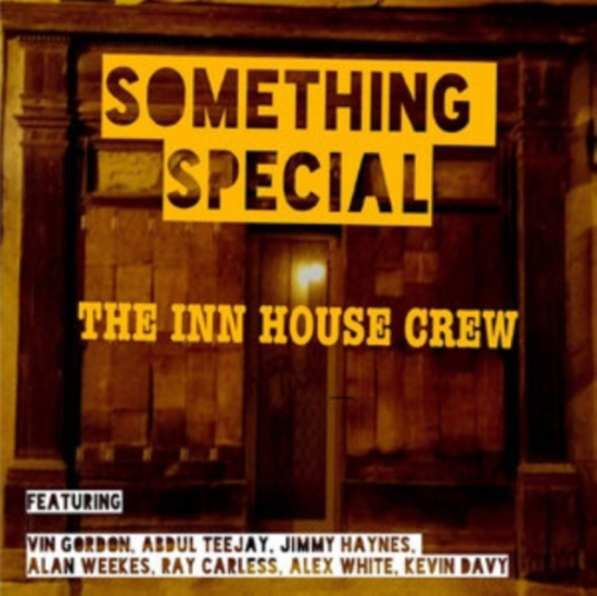Inn House Crew - Something Special