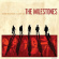 Milestones - Higher Mountai, Closer Sun Milestones - Higher Mountai, Closer Sun