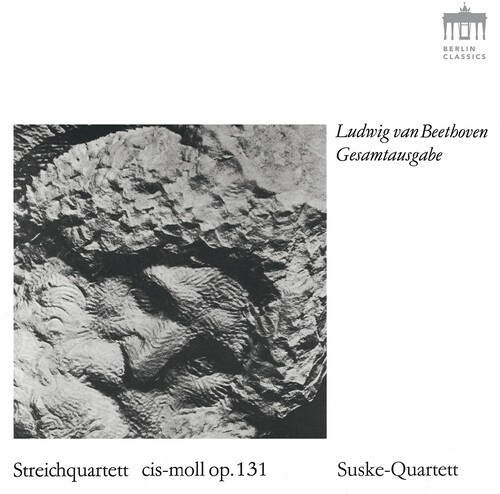 Beethoven Ludwig Van - Streichquartett Cis-Moll, Op. 131