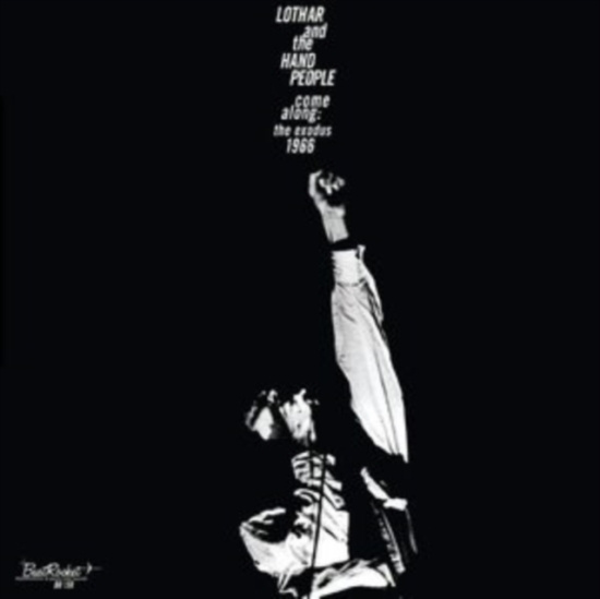 Lothar And The Hand People - Come Along: The Exodus 1966 (White