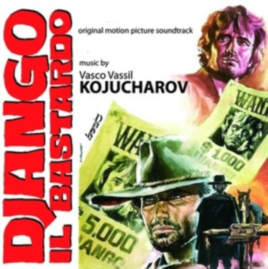 Kojucharov Vasco Vassil - Django Il Bastardo