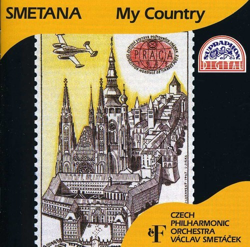 Bedřich Smetana - My Country. A Cycle Of Symphonic Po