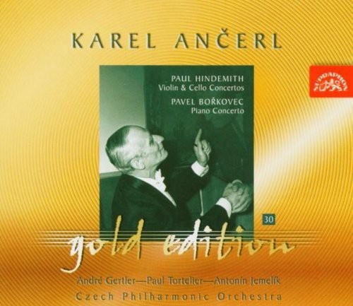 Hindemith Paul Borkovec Pavel - Ancerl Gold Edition 30: Violin & Ce