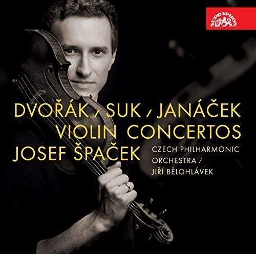 Suk Josef Janácek Leoš Dvorák - Violin Concertos