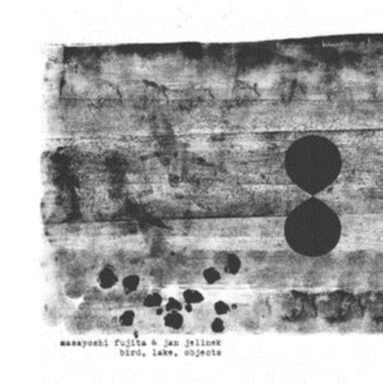 Fujita Masayoshi & Jelinek Jan - Bird, Lake, Objects