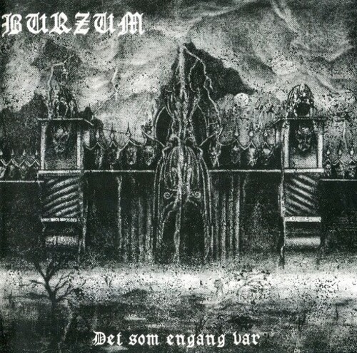 Burzum - Det Som Engang Var