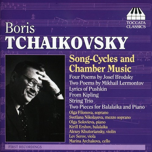 Boris Tchaikovsky - Song-Cycles