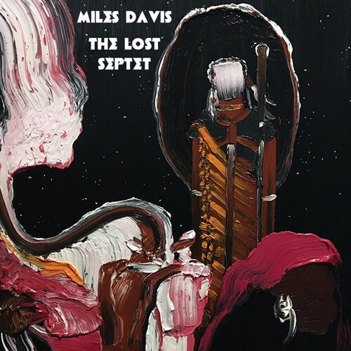 Miles Davis - Lost Septet