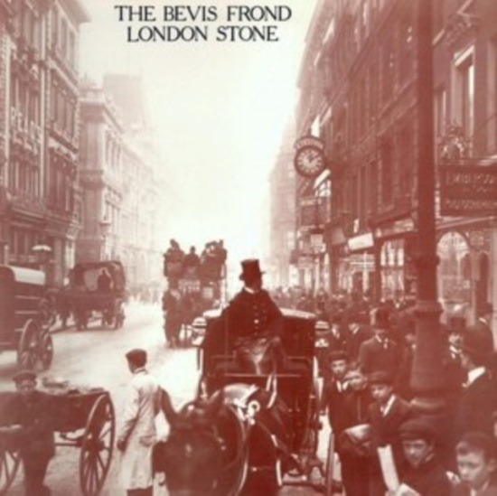 Bevis Frond The - London Stone