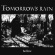 Tomorrow's Rain - Hollow Tomorrow's Rain - Hollow