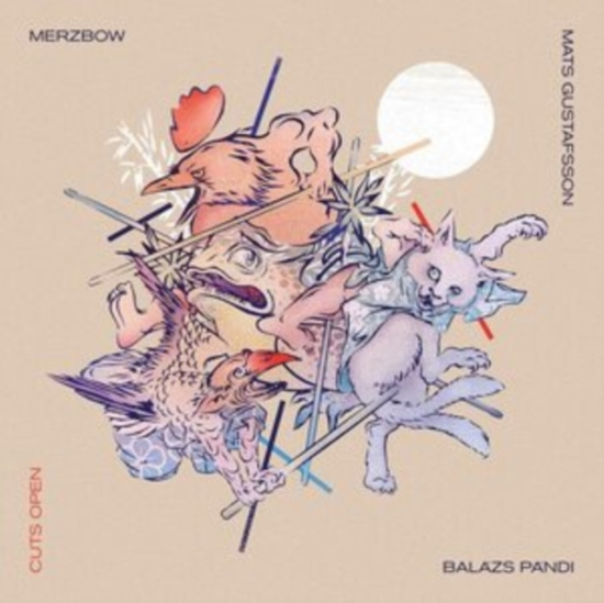 Merzbow Mats Gustafsson Balazs Pa - Cuts Open