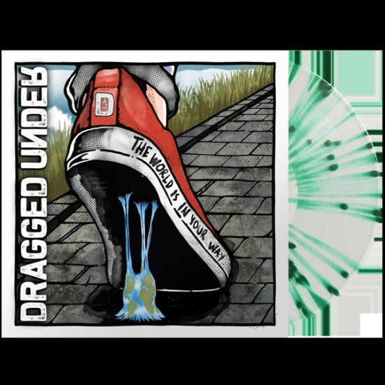 Dragged Under - World Is In Your Way