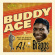 Ace Buddy - Buddy Ace Meets Al 'tnt' Braggs Ace Buddy - Buddy Ace Meets Al 'tnt' Braggs