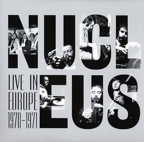 Nucelus - Live In Europe 1970-1971