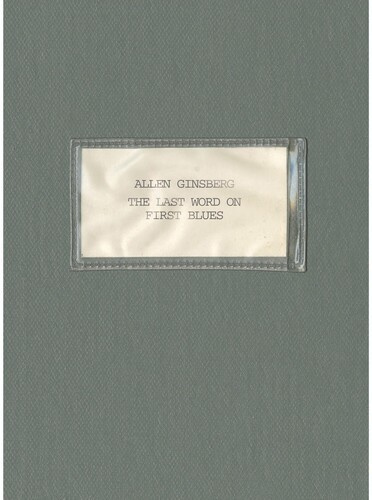 Allen Ginsberg - The Last Word On First Blues