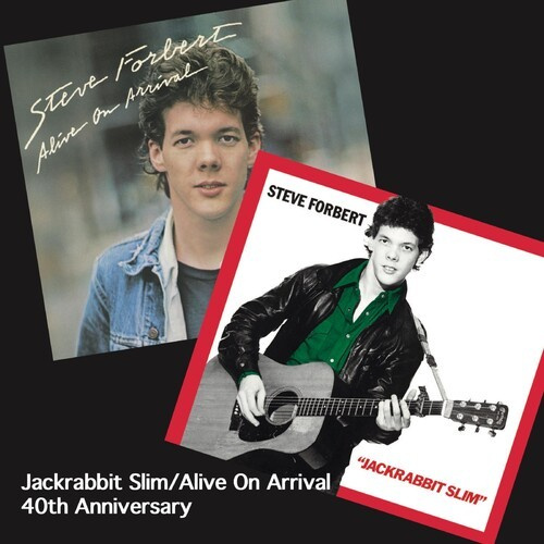 Steve Forbert - Jackrabbit Slim / Alive On Arrival