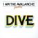 I Am The Avalanche - Dive I Am The Avalanche - Dive